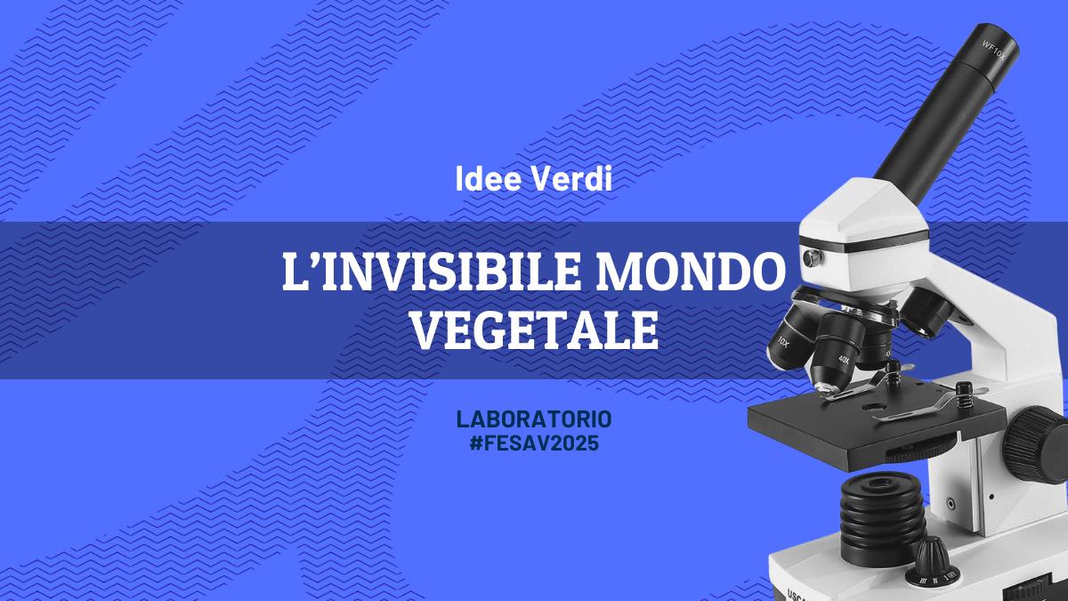 L’invisibile mondo vegetale